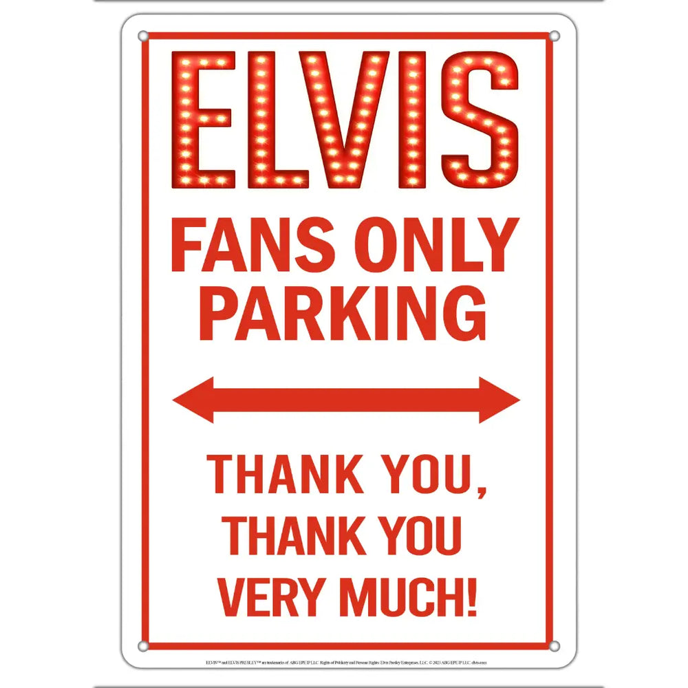 Tin Sign - Elvis Fans Only Parking
