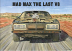 Tin Sign - Mad Max The Last V8