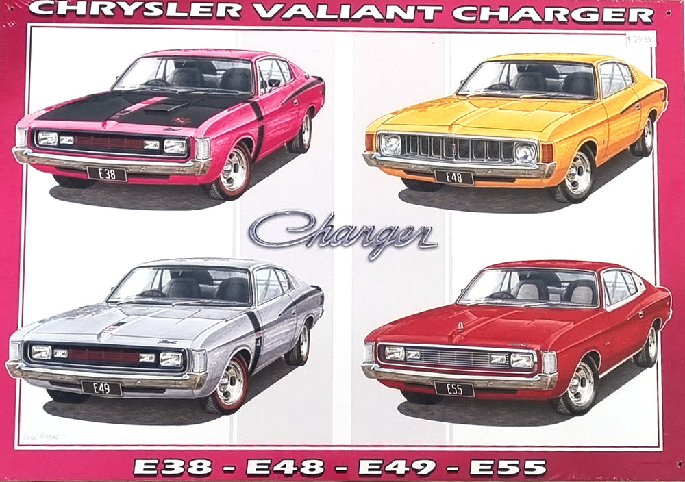 Tin Sign - Chrysler Valiant Chargers: E38, E49 & E55