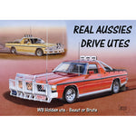 Tin Sign - Real Aussies Drive Utes (WB Holden)